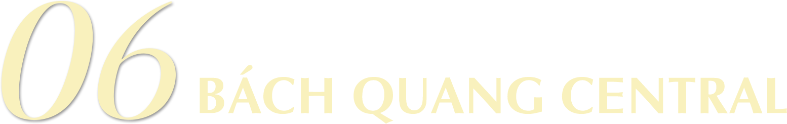06 Lý do chọn Bách Quang Central